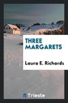 Three Margarets