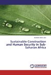 Sustainable Construction and Human Security in Sub-Saharan Africa