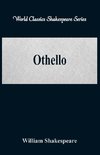 Othello  (World Classics Shakespeare Series)