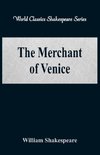 The Merchant of Venice (World Classics Shakespeare Series)