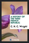 A history of the third French republic