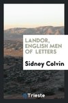 Landor, English Men of  Letters