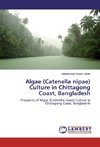 Algae (Catenella nipae) Culture in Chittagong Coast, Bangladesh