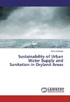 Sustainability of Urban Water Supply and Sanitation in Dryland Areas