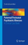 Paternal Postnatal Psychiatric Illnesses