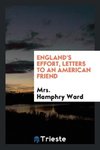 England's effort, letters to an American friend