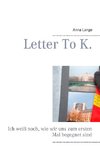 Letter To K.