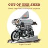 Out of the Shed - Deluxe Edition