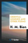 Oriental legends and other poems