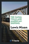 The canal tolls and American shipping