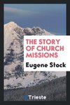 The story of church missions