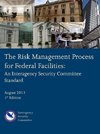The Risk Management Process for Federal Facilities