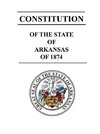 Constitution of The State of Arkansas of 1874