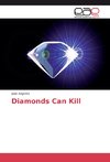 Diamonds Can Kill