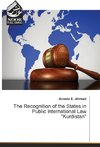 The Recognition of the States in Public International Law 