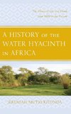 History of the Water Hyacinth in Africa