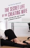 Secret Life of the Cheating Wife