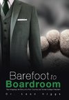 Barefoot to Boardroom