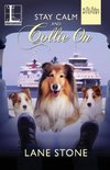 Stay Calm and Collie On