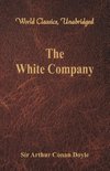 The White Company (World Classics, Unabridged)