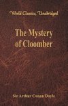 The Mystery of Cloomber (World Classics, Unabridged)