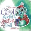 Carol the Ancient Yuletide Troll