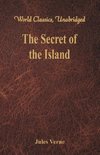 The Secret of the Island (World Classics, Unabridged)