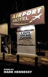 Airport Motel Redux