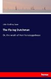 The Fly-ing Dutchman