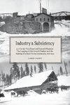 Industry and Subsistency