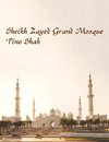 Sheikh Zayed Grand Mosque