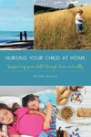 Nursing Your Child at Home