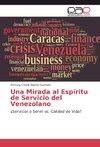 Una Mirada al Espíritu de Servicio del Venezolano