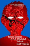 Blossoms And Blood
