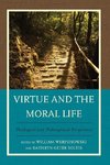 VIRTUE & THE MORAL LIFE