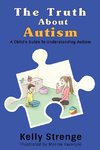 The Truth About Autism