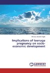 Implications of teenage pregnancy on socio-economic development