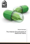 The Arabian Encyclopedia of Medicinal Herbs