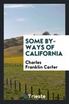 Some By-Ways of California
