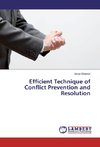 Efficient Technique of Conflict Prevention and Resolution