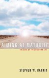 Aiming at Maturity