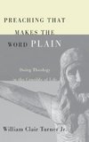 Preaching That Makes the Word Plain
