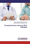 Toxoplasmosis among Rich Females