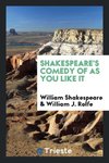 Shakespeare's Comedy of As You Like It