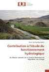 Contribution à l'étude du fonctionnement hydrologique