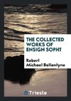 The Collected Works of Ensign Sopht