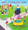 Nora's First Day at School