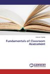 Fundamentals of Classroom Assessment