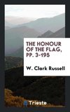 The Honour of the Flag, pp. 3-195