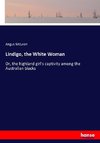 Lindigo, the White Woman